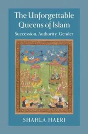 The Unforgettable Queens of Islam