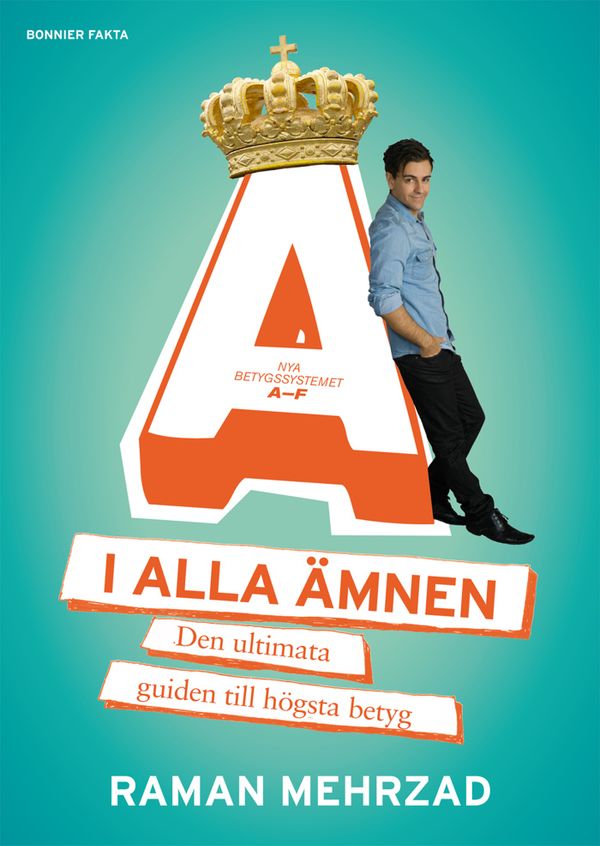 A i alla ämnen : den ultimata guiden till högsta betyg | 0:e upplagan