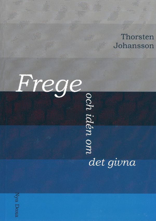 Frege och idén om det givna | 0:e upplagan