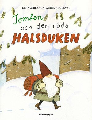 Tomten och den röda halsduken | 1:a upplagan