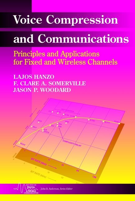 Voice Compression and Communications: Principles and Applications for Fixed | 1:a upplagan