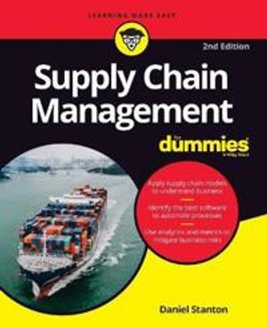 Supply Chain Management For Dummies |  2:e upplagan