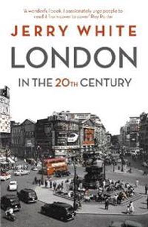 London in the Twentieth Century