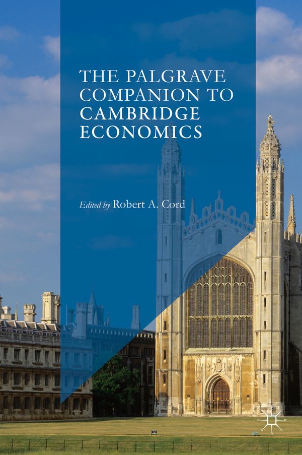 The Palgrave Companion to Cambridge Economics | 1:a upplagan