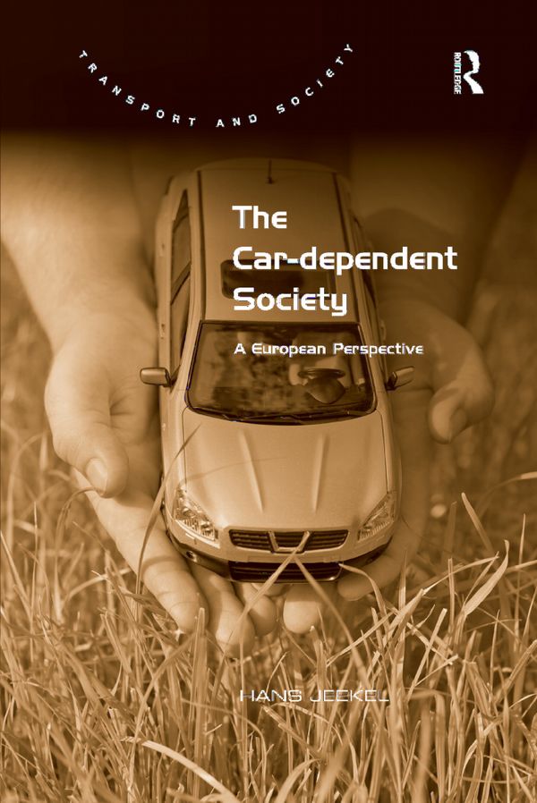 The Car-dependent Society | 1:a upplagan