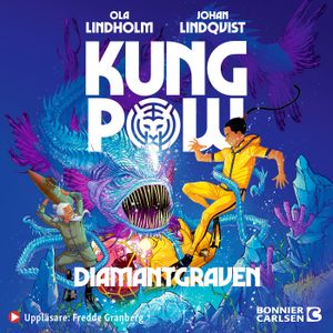 Kung Pow. Diamantgraven