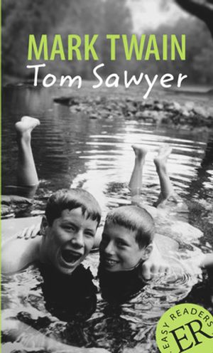 Easy Readers Tom Sawyer nivå B - Easy Readers |  2:e upplagan