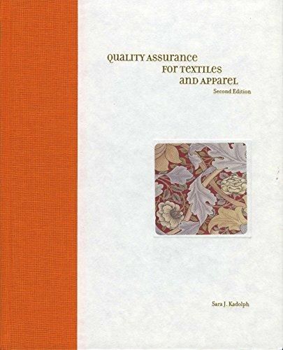 Quality Assurance for Textiles and Apparel - Kadolph Sara J