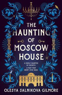 The Haunting of Moscow House | 0:e upplagan