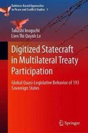 Digitized Statecraft in Multilateral Treaty Participation | 1:a upplagan