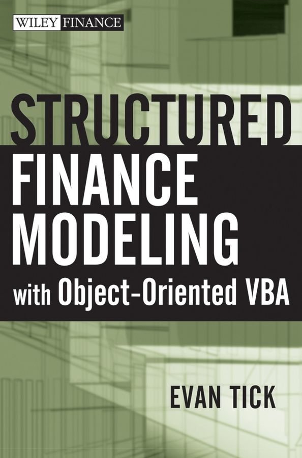 Structured Finance Modeling with Object-Oriented VBA | 1:a upplagan