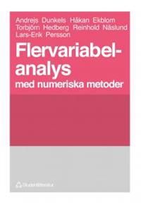 FLERVARIABELANALYS MED NUMERISKA METODER | 1:a upplagan