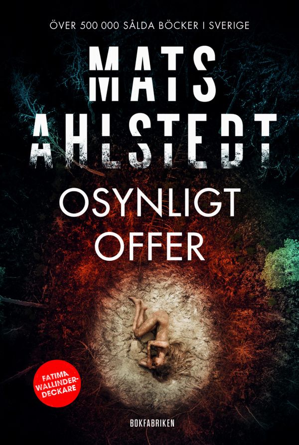 Osynligt offer | 0:e upplagan