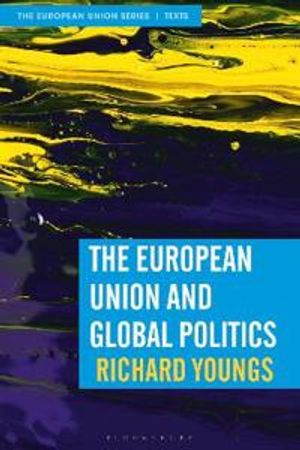 The European Union and Global Politics | 1:a upplagan