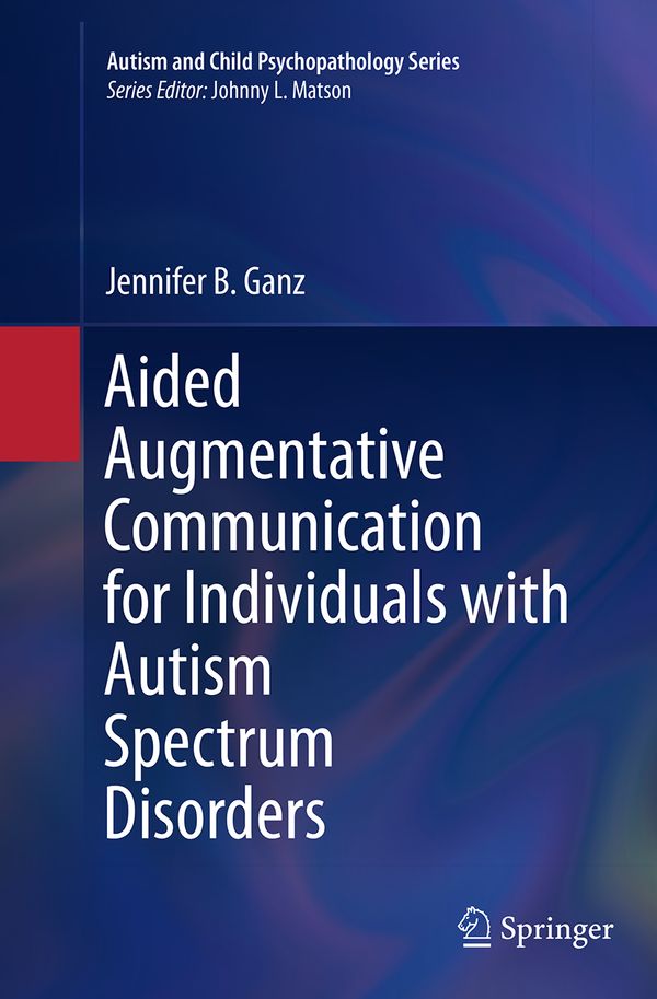 Aided Augmentative Communication for Individuals with Autism Spectrum Disorders | 1:a upplagan