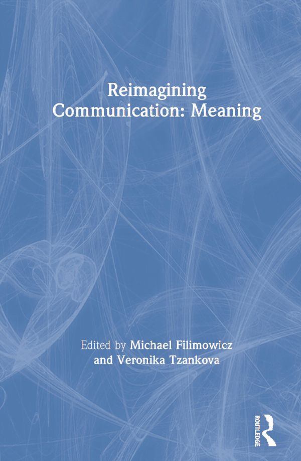 Reimagining Communication: Meaning | 1:a upplagan