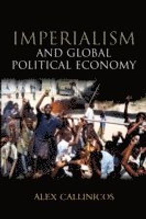 Imperialism and Global Political Economy | 1:a upplagan