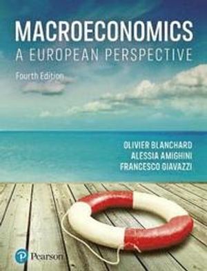 Macroeconomics A European Perspective | 4:e upplagan