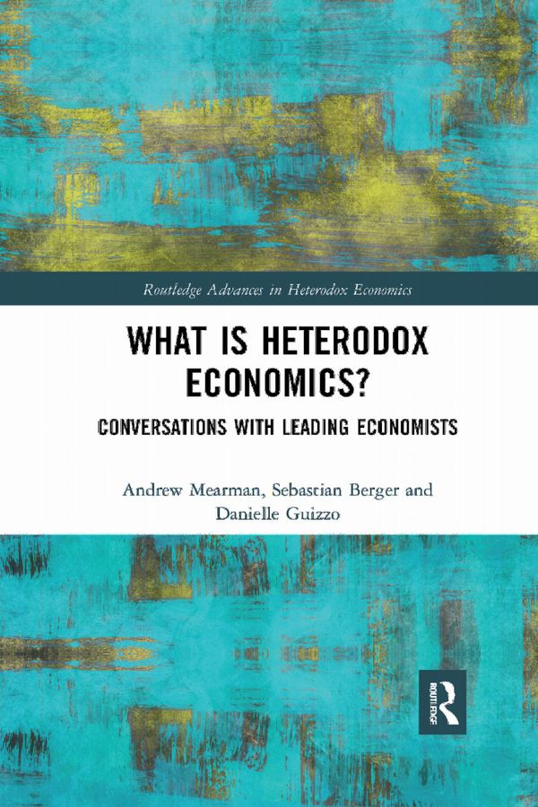 What is Heterodox Economics? | 1:a upplagan