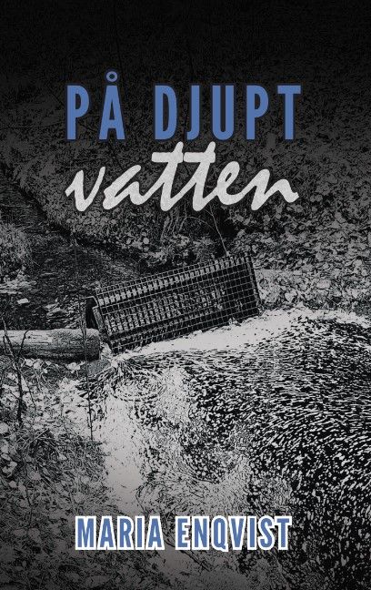 På djupt vatten | 0:e upplagan