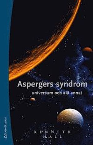 Aspergers syndrom, universum och allt annat |  2:e upplagan