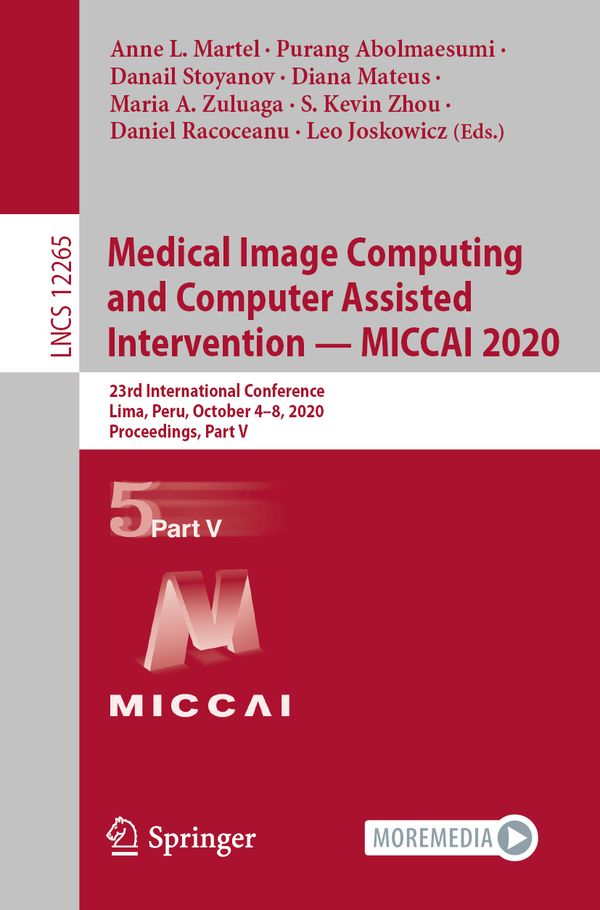 Medical Image Computing and Computer Assisted Intervention – MICCAI 2020 | 1:a upplagan