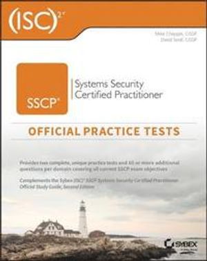 (ISC)2 SSCP Systems Security Certified Practitioner Official Practice Tests