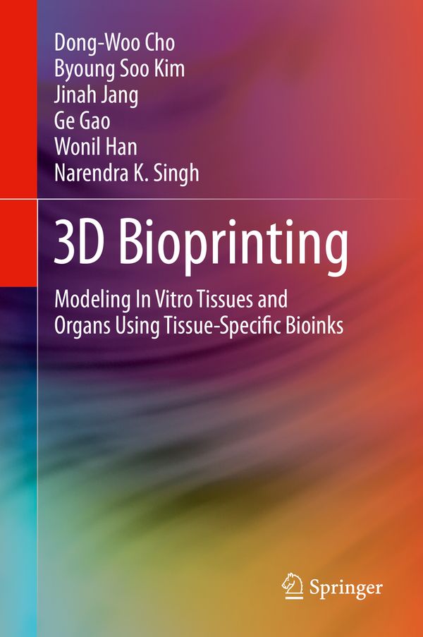 3D Bioprinting | 1:a upplagan