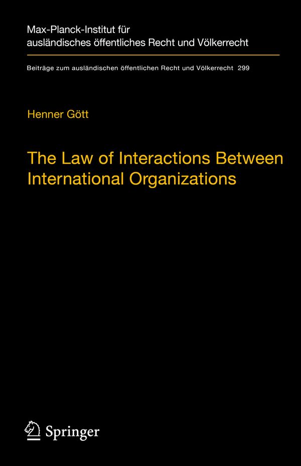 The Law of Interactions Between International Organizations | 1:a upplagan