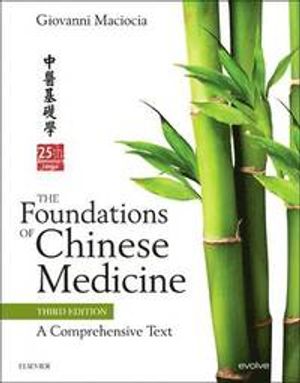 Foundations of chinese medicine - a comprehensive text | 3:e upplagan