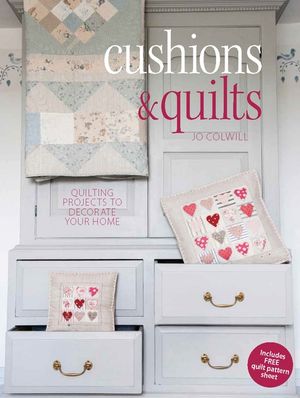 Cushions & quilts - quilting projects to decorate your home