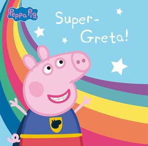 Super-Greta!