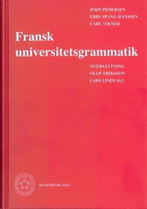 Fransk universitetsgrammatik | 1:a upplagan