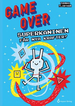 Superkaninen får nya krafter | 1:a upplagan