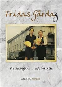 Fridas Gårdag | 1:a upplagan