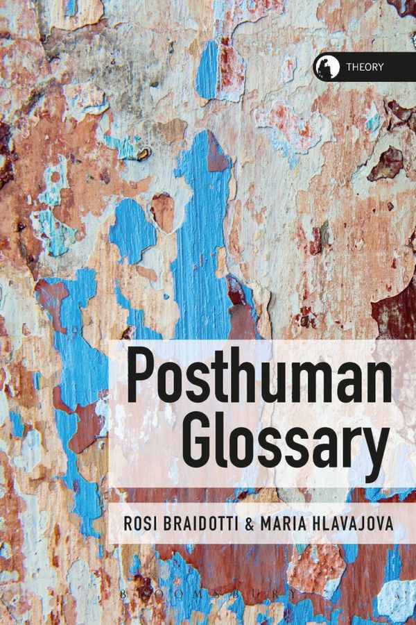 Posthuman Glossary | 0:e upplagan