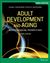 Adult Development and Aging