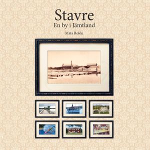 Stavre : en by i Jämtland | 1:a upplagan