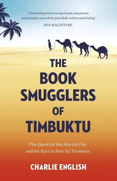 The Book Smugglers of Timbuktu: The Quest for this Storied City and the Rac | 0:e upplagan