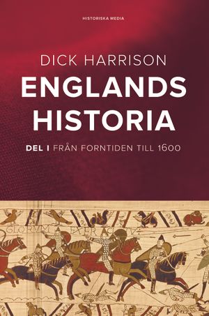 Englands historia. Del 1, Från forntiden till 1600 | 1:a upplagan