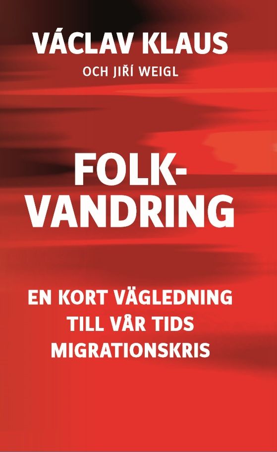 Folkvandring : en kort vägledning till vår tids migrationskris | 1:a upplagan