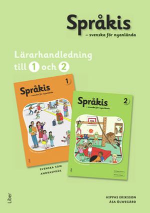 Språkis Svenska för nyanlända 1-2 Lärarhandledning | 1:a upplagan