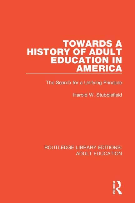 Towards a History of Adult Education in America | 1:a upplagan