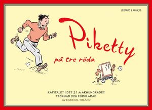 Piketty på tre röda | 1:a upplagan