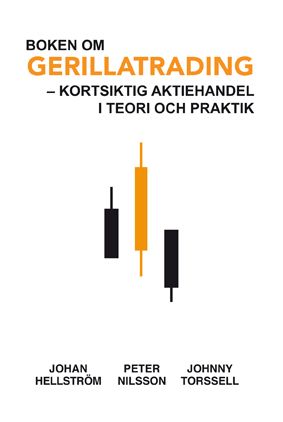 Boken om Gerillatrading : kortsiktig aktiehandel i teori och praktik | 0:e upplagan