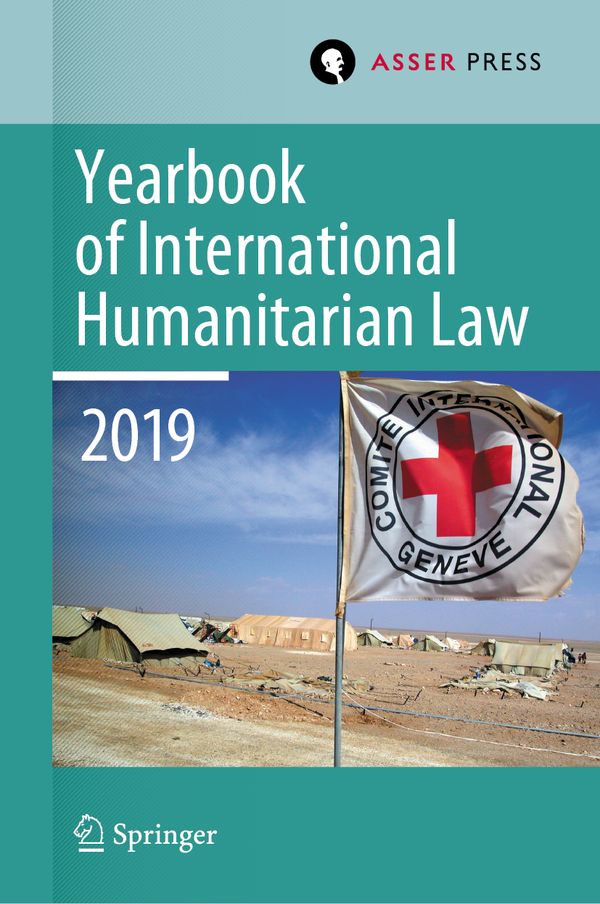 Yearbook of International Humanitarian Law, Volume 22 (2019) | 1:a upplagan