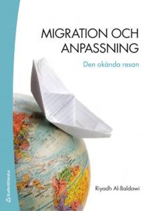 Migration och anpassning : den okända resan |  2:e upplagan