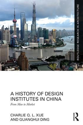A History of Design Institutes in China | 1:a upplagan