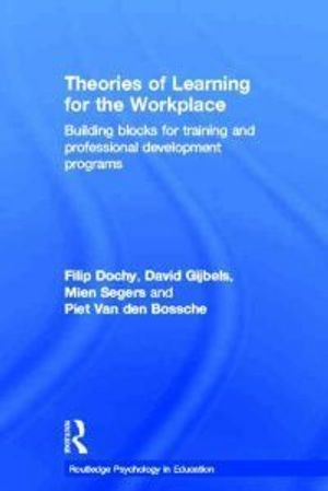 Theories of Learning for the Workplace