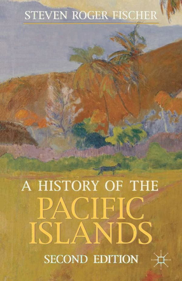 A History of the Pacific Islands | 2:a upplagan